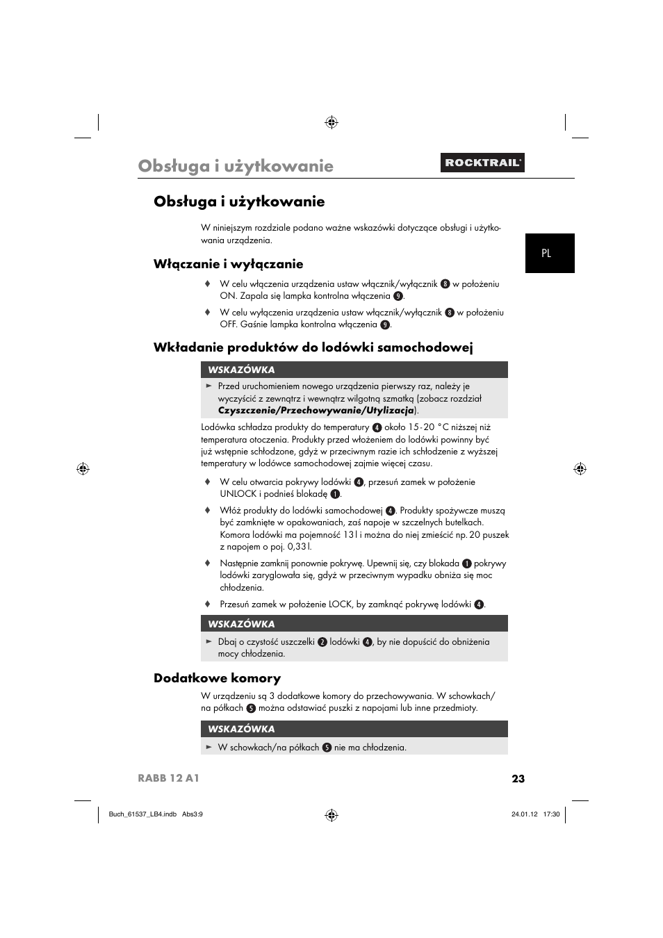 Obsługa i użytkowanie, Włączanie i wyłączanie, Wkładanie produktów do lodówki samochodowej | Dodatkowe komory | Rocktrail Car Cool Box RABB 12 A1 User Manual | Page 26 / 102