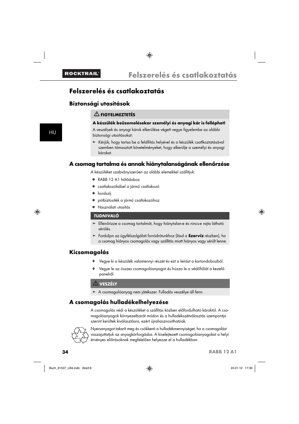 Felszerelés és csatlakoztatás, Biztonsági utasítások, Kicsomagolás | A csomagolás hulladékelhelyezése | Rocktrail Car Cool Box RABB 12 A1 User Manual | Page 37 / 102