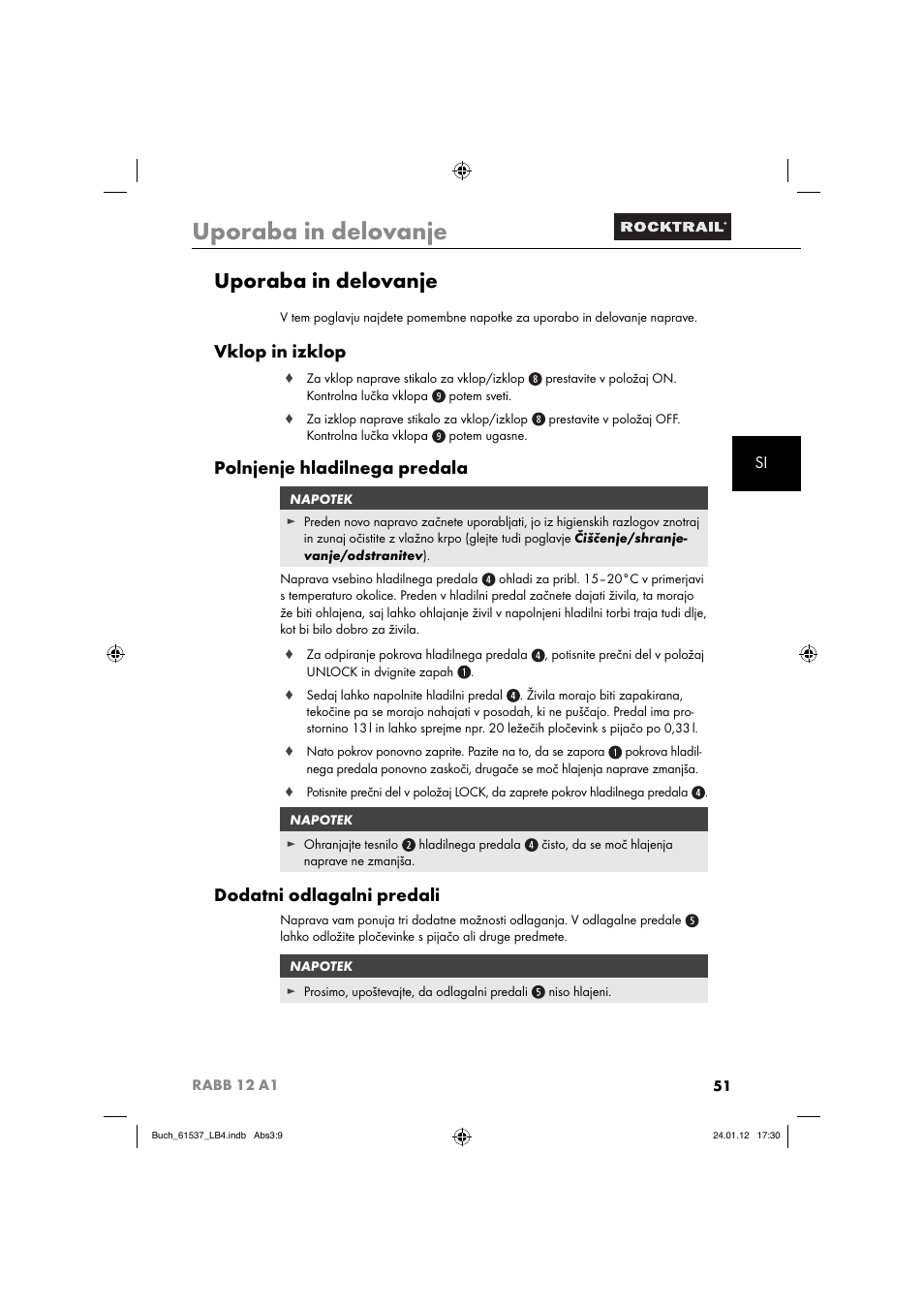 Uporaba in delovanje, Vklop in izklop, Polnjenje hladilnega predala | Dodatni odlagalni predali | Rocktrail Car Cool Box RABB 12 A1 User Manual | Page 54 / 102