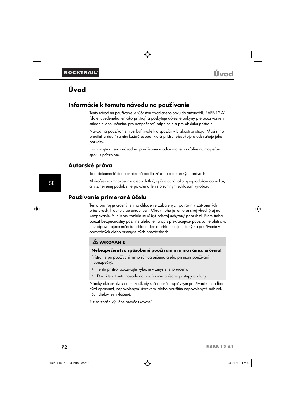 Úvod, Informácie k tomuto návodu na používanie, Autorské práva | Používanie primerané účelu | Rocktrail Car Cool Box RABB 12 A1 User Manual | Page 75 / 102