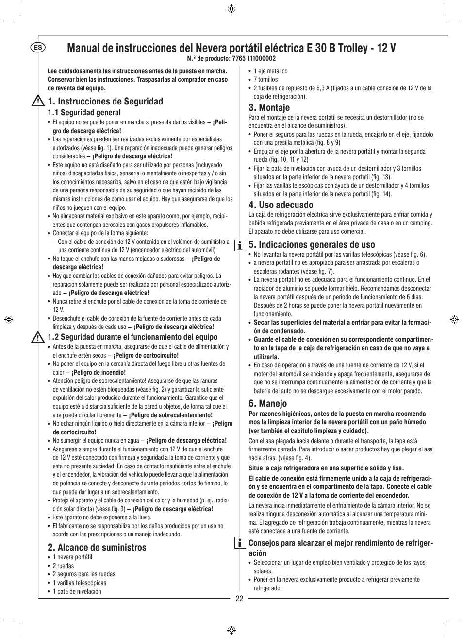 Instrucciones de seguridad, Alcance de suministros, Montaje | Uso adecuado, Indicaciones generales de uso, Manejo, 1 seguridad general, 2 seguridad durante el funcionamiento del equipo | Rocktrail Electric Cool Box  E 30 B Trolley - 12 V User Manual | Page 23 / 26