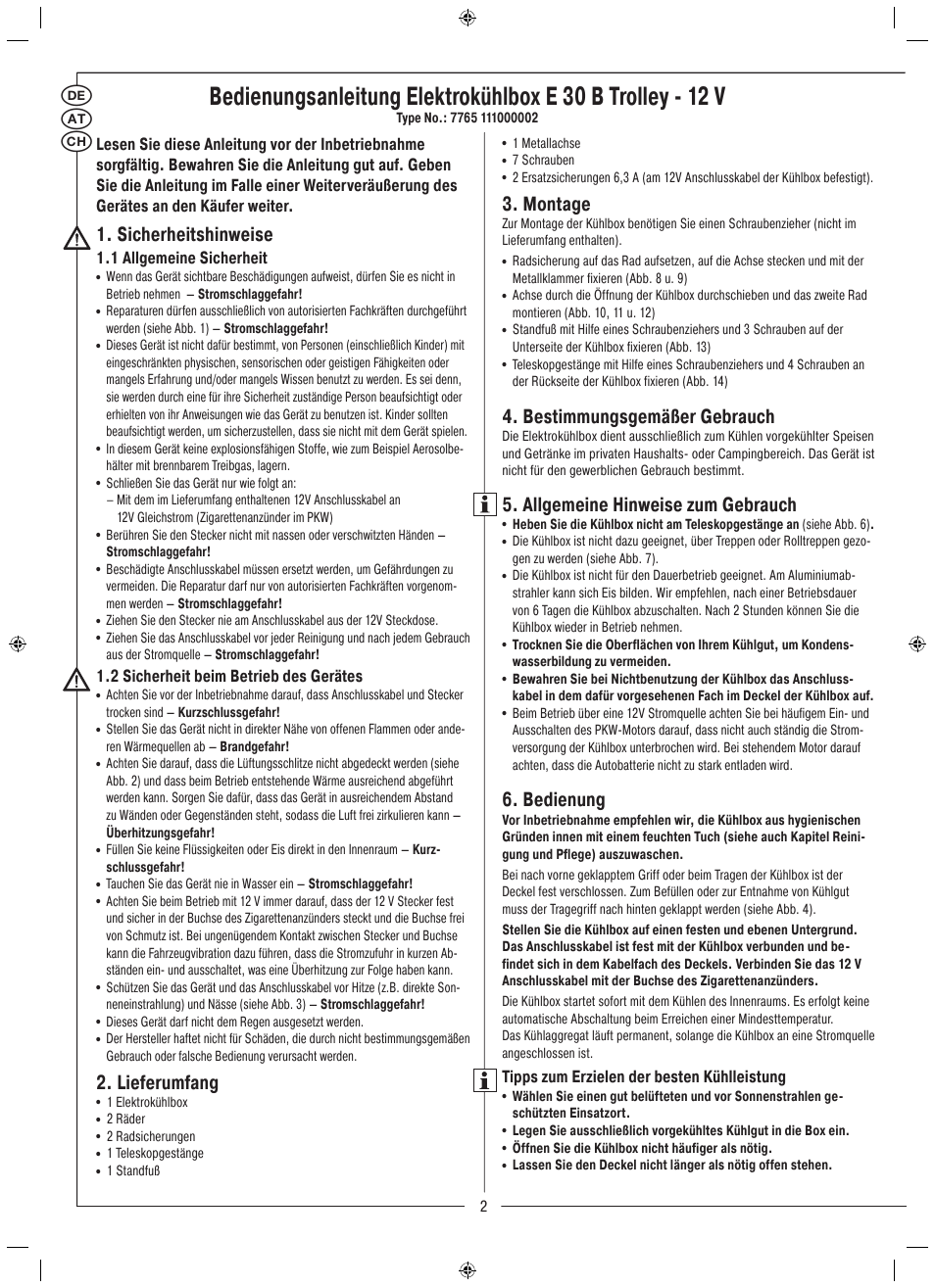Montage, Bestimmungsgemäßer gebrauch, Allgemeine hinweise zum gebrauch | Bedienung, Sicherheitshinweise, Lieferumfang, Tipps zum erzielen der besten kühlleistung, 1 allgemeine sicherheit, 2 sicherheit beim betrieb des gerätes | Rocktrail Electric Cool Box E 30 B Trolley - 12 V User Manual | Page 3 / 26