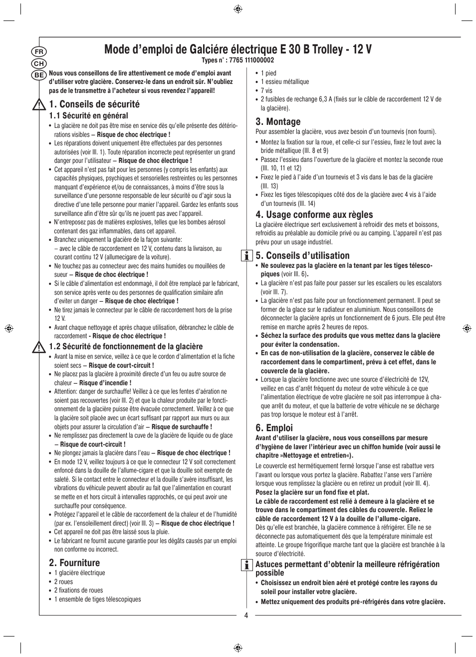 Fr ch, Conseils de sécurité, Fourniture | Montage, Usage conforme aux règles, Conseils d’utilisation, Emploi, 1 sécurité en général, 2 sécurité de fonctionnement de la glacière | Rocktrail Electric Cool Box  E 30 B Trolley - 12 V User Manual | Page 5 / 26