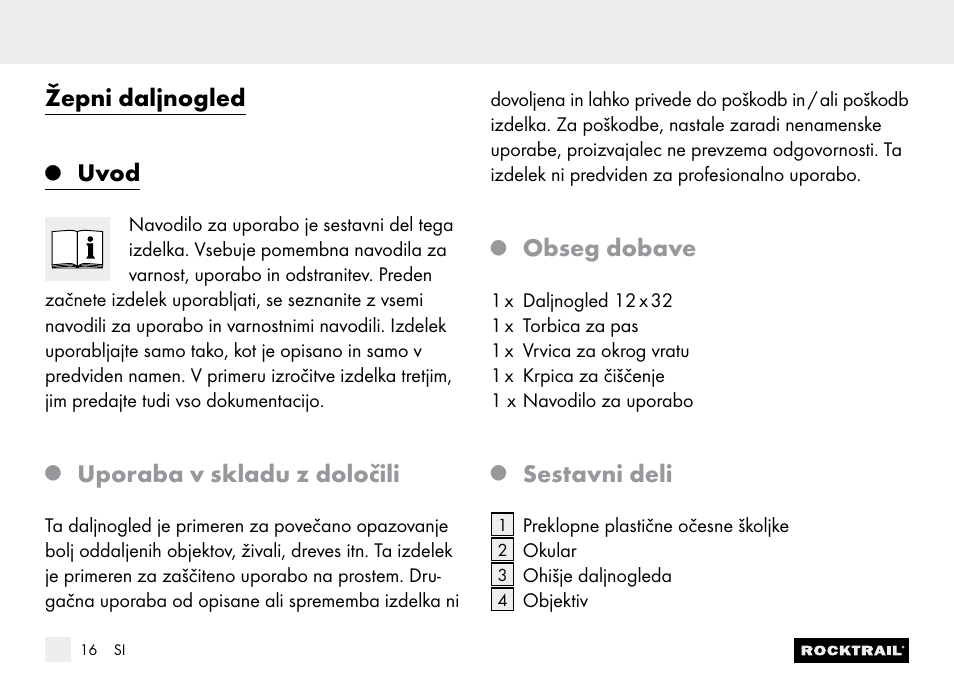 Žepni daljnogled, Uvod, Uporaba v skladu z določili | Obseg dobave, Sestavni deli | Rocktrail Z9850 Pocket Binocular User Manual | Page 16 / 32