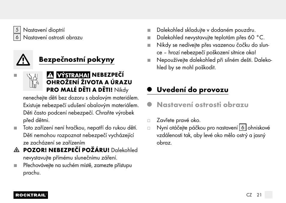 Bezpečnostní pokyny, Uvedení do provozu, Nastavení ostrosti obrazu | Rocktrail Z9850 Pocket Binocular User Manual | Page 21 / 32
