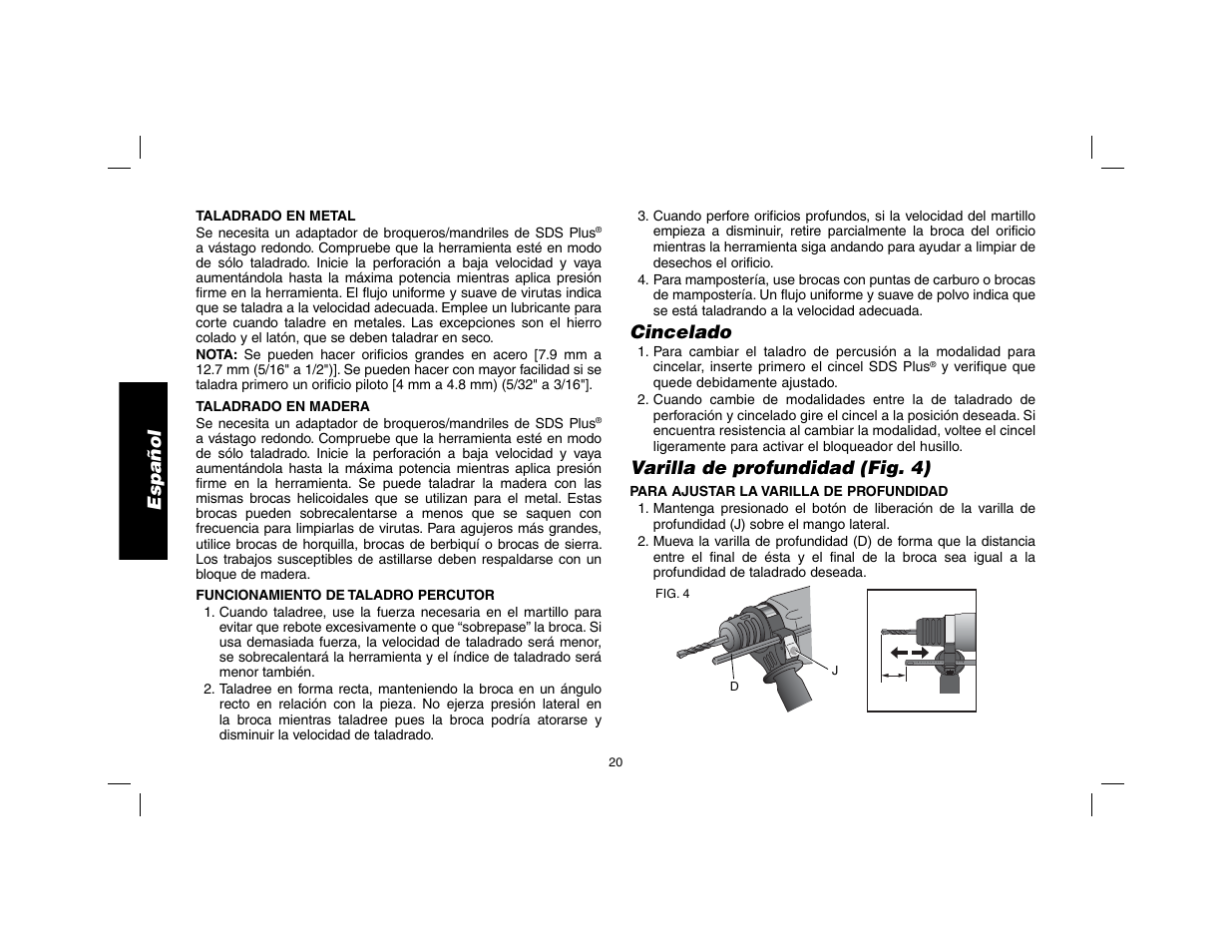 Español, Cincelado, Varilla de profundidad (fig. 4) | DeWalt SDS Plus D25013 User Manual | Page 22 / 36