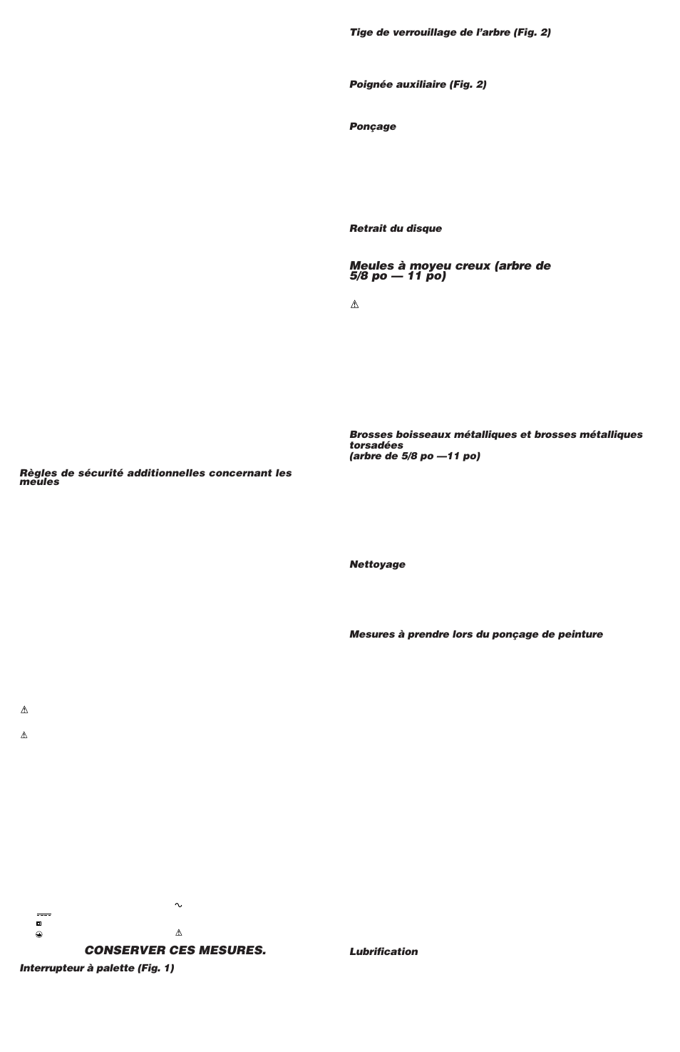 Conserver ces mesures, Meules à moyeu creux (arbre de 5/8 po — 11 po), Interrupteur à palette (fig. 1) | Tige de verrouillage de l’arbre (fig. 2), Poignée auxiliaire (fig. 2), Ponçage, Retrait du disque, Nettoyage, Mesures à prendre lors du ponçage de peinture, Lubrification | DeWalt DW402G User Manual | Page 3 / 5
