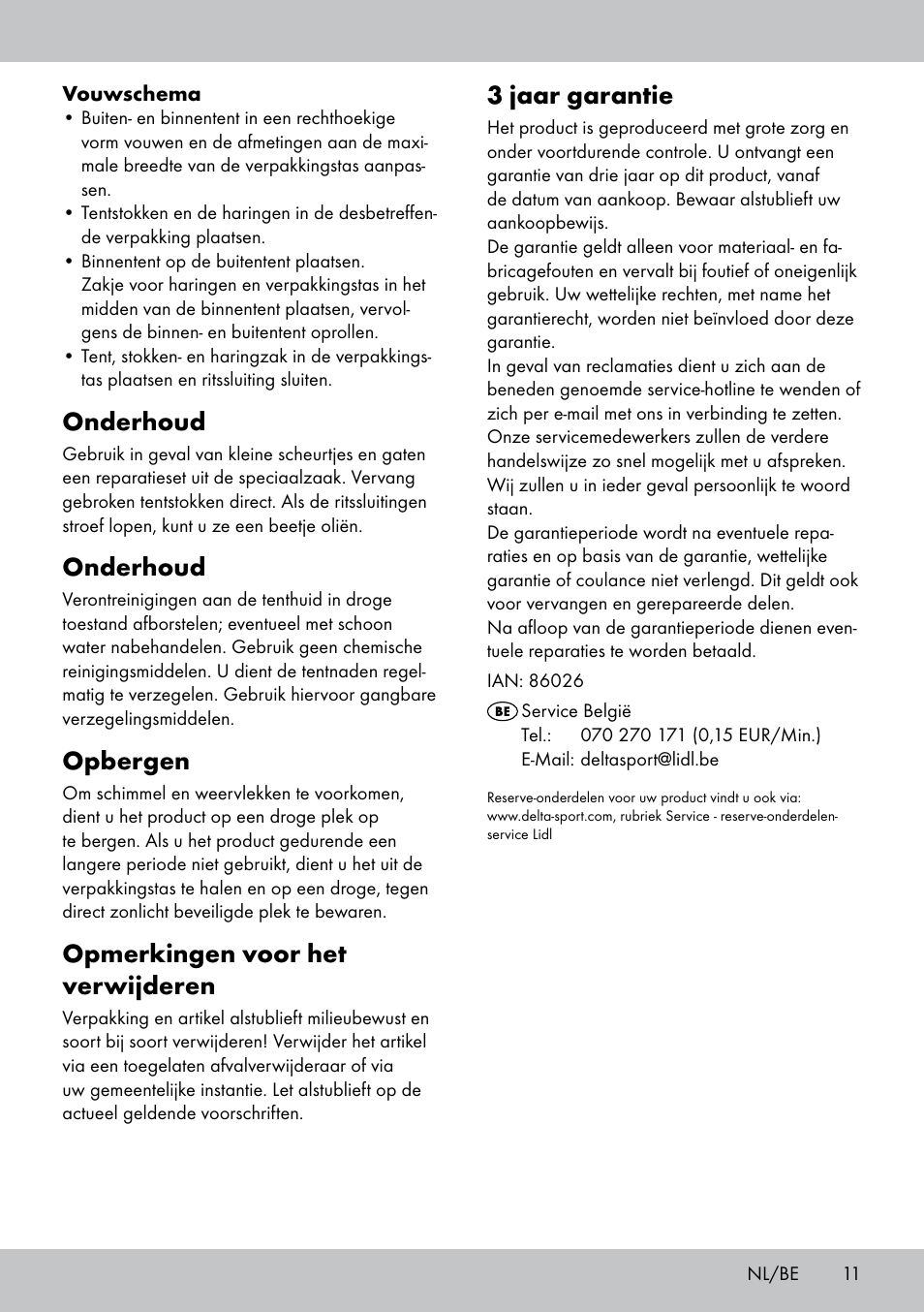 Onderhoud, Opbergen, Opmerkingen voor het verwijderen | 3 jaar garantie | Rocktrail TenTe igloo double User Manual | Page 11 / 20