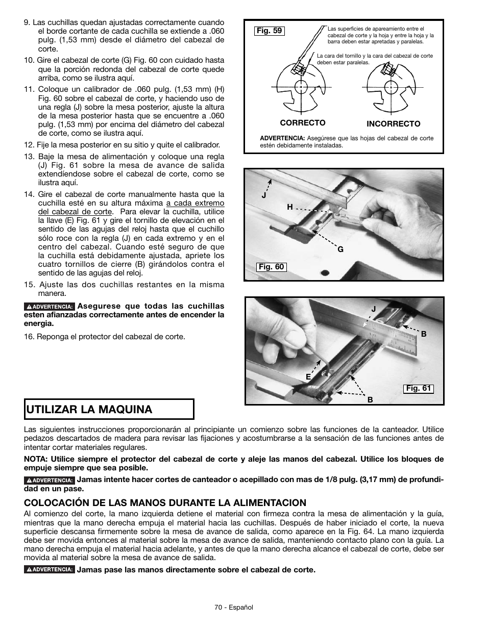 Utilizar la maquina | Delta JT360 User Manual | Page 70 / 76