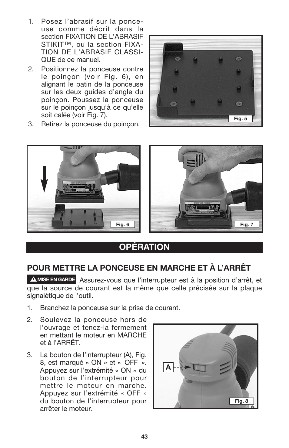 Opération, Pour mettre la ponceuse en marche et à l’arrêt | DeWalt 340 User Manual | Page 43 / 52