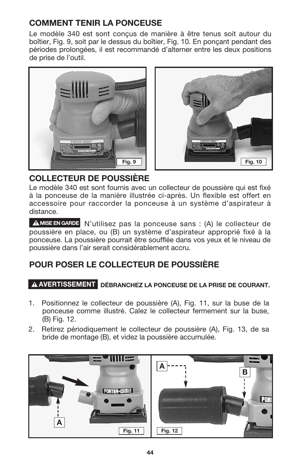 Comment tenir la ponceuse, Collecteur de poussière, Pour poser le collecteur de poussière | DeWalt 340 User Manual | Page 44 / 52