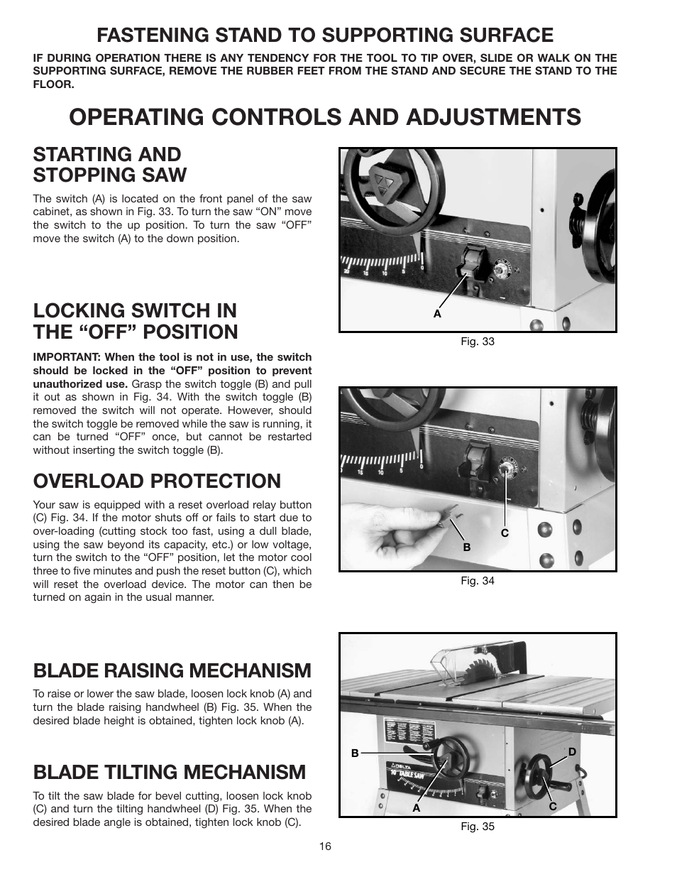 Operating controls and adjustments, Fastening stand to supporting surface, Starting and stopping saw | Locking switch in the “off” position, Overload protection, Blade raising mechanism, Blade tilting mechanism | Delta 36-600 User Manual | Page 16 / 29