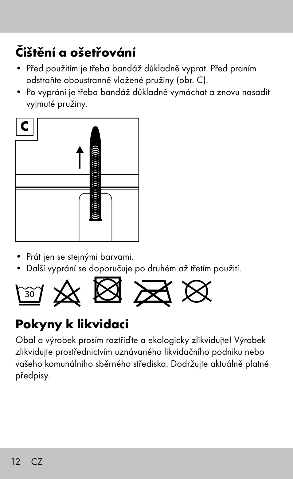 Čištění a ošetřování, Pokyny k likvidaci | Sensiplast Knee Brace / Genu-Active User Manual | Page 12 / 24