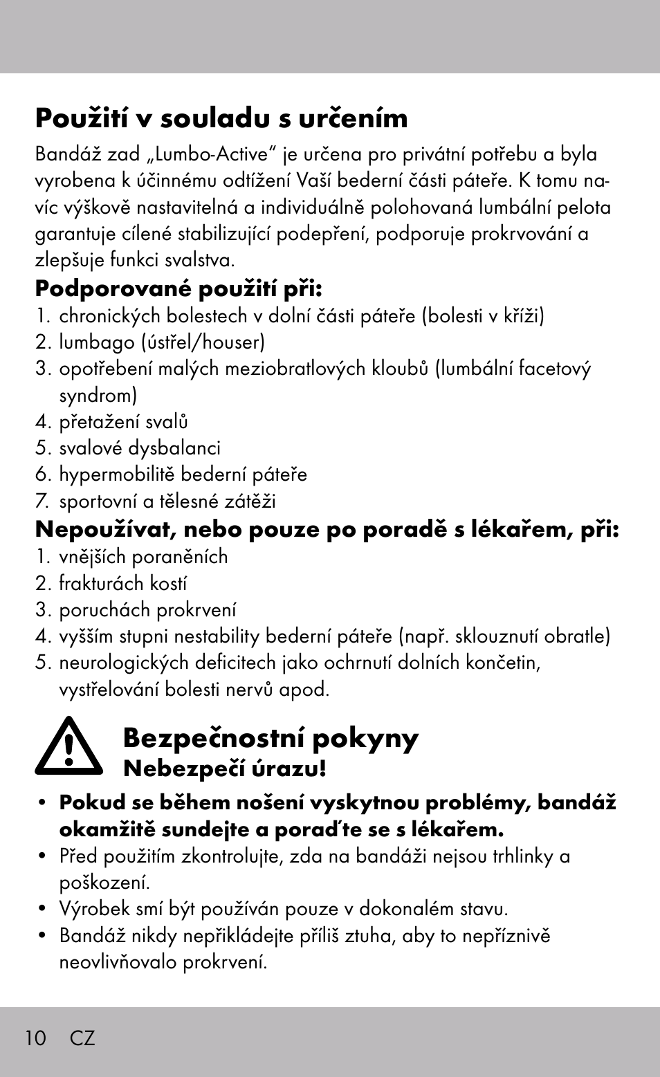 Použití v souladu s určením, Bezpečnostní pokyny | Sensiplast Back Brace / Lumbo-Active User Manual | Page 10 / 24