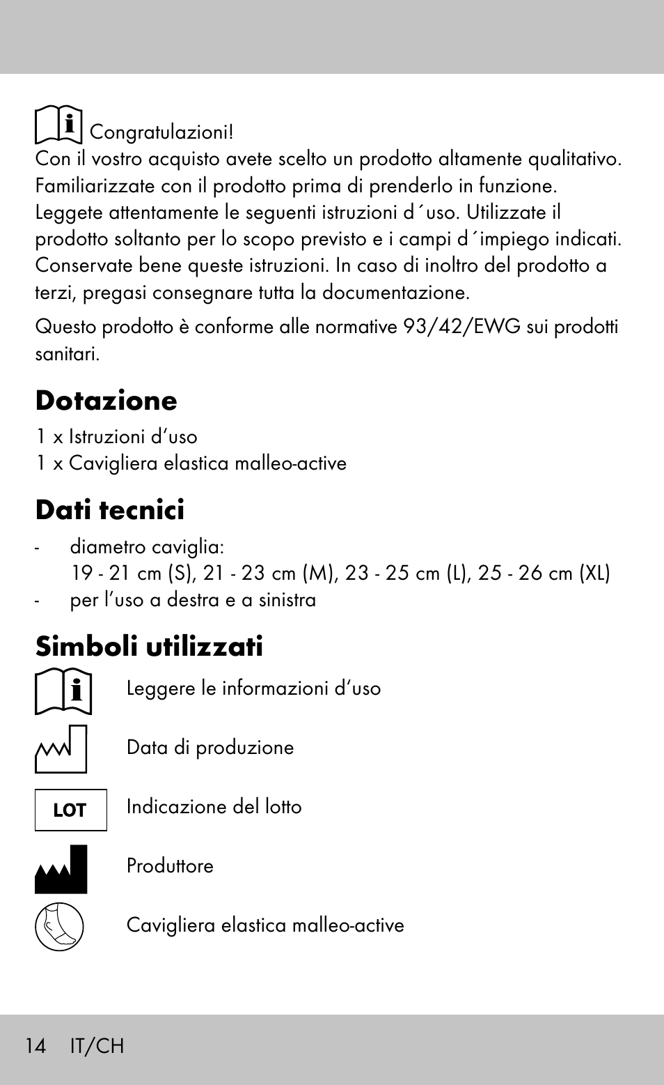Dotazione, Dati tecnici, Simboli utilizzati | Sensiplast Ankle Brace Malleo Active User Manual | Page 14 / 24