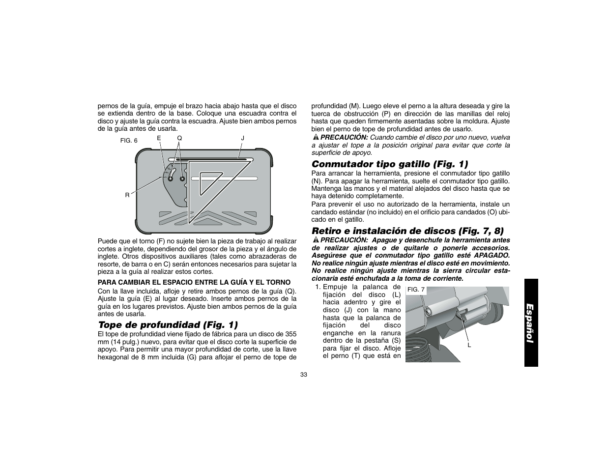 Español, Tope de profundidad (fig. 1), Conmutador tipo gatillo (fig. 1) | Retiro e instalación de discos (fig. 7, 8) | DeWalt D28700 User Manual | Page 35 / 44