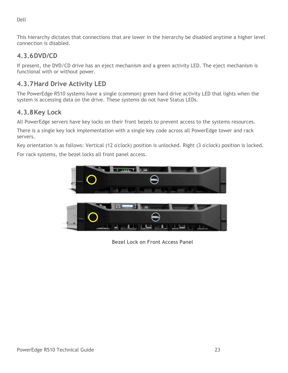 Dvd/cd, Hard drive activity led, Key lock | Back panel view and features, Figure 8, Bezel lock on front access panel | Dell R510 User Manual | Page 23 / 82