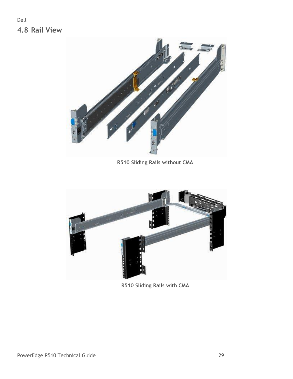 Rail view, Figure 19, R510 sliding rails without cma | Figure 20, R510 sliding rails with cma, 8 rail view | Dell R510 User Manual | Page 29 / 82