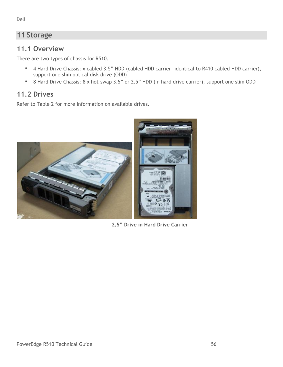 Storage, Overview, Drives | Figure 34, 5‖ drive in hard drive carrier, 11 storage, 1 overview, 2 drives | Dell R510 User Manual | Page 56 / 82