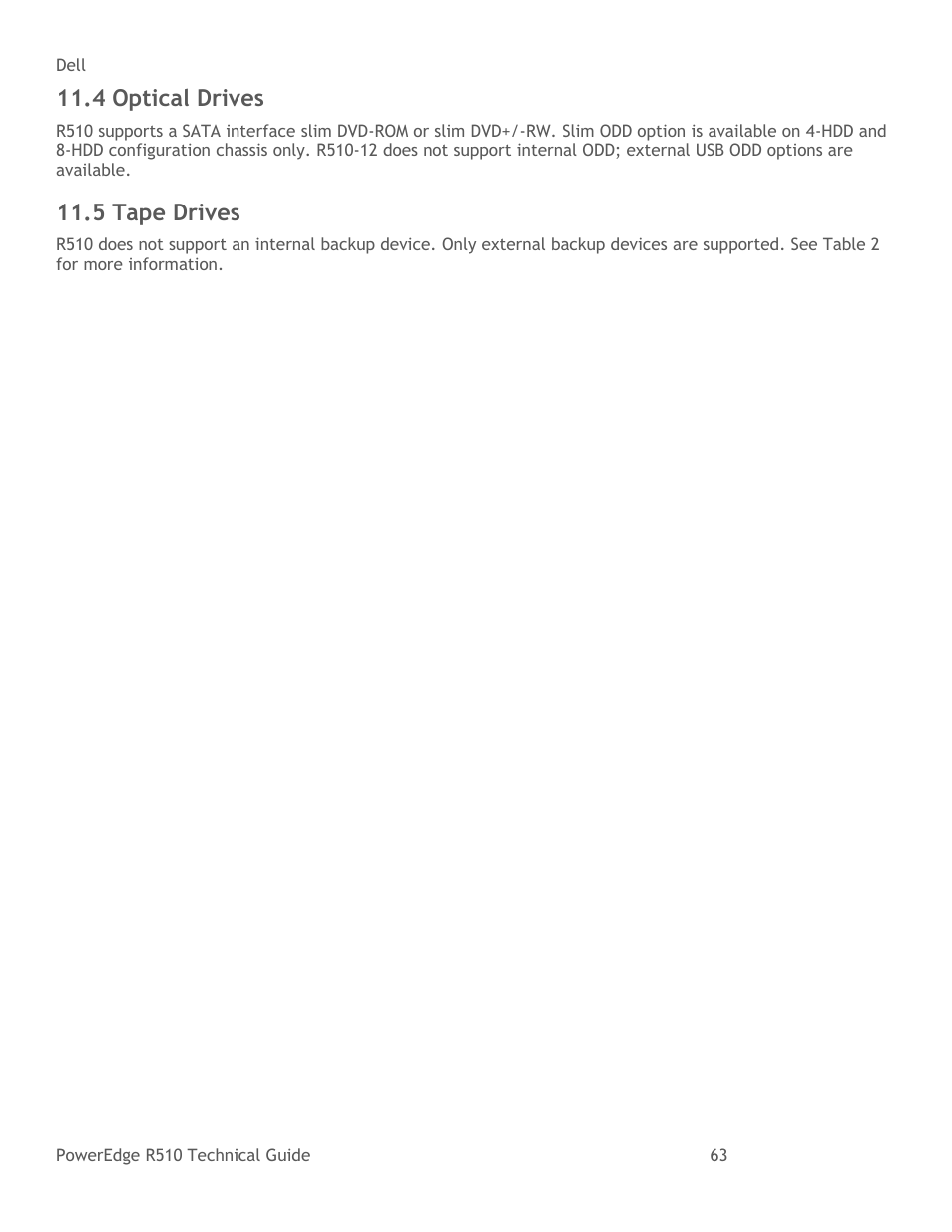 Optical drives, Tape drives, 4 optical drives | 5 tape drives | Dell R510 User Manual | Page 63 / 82