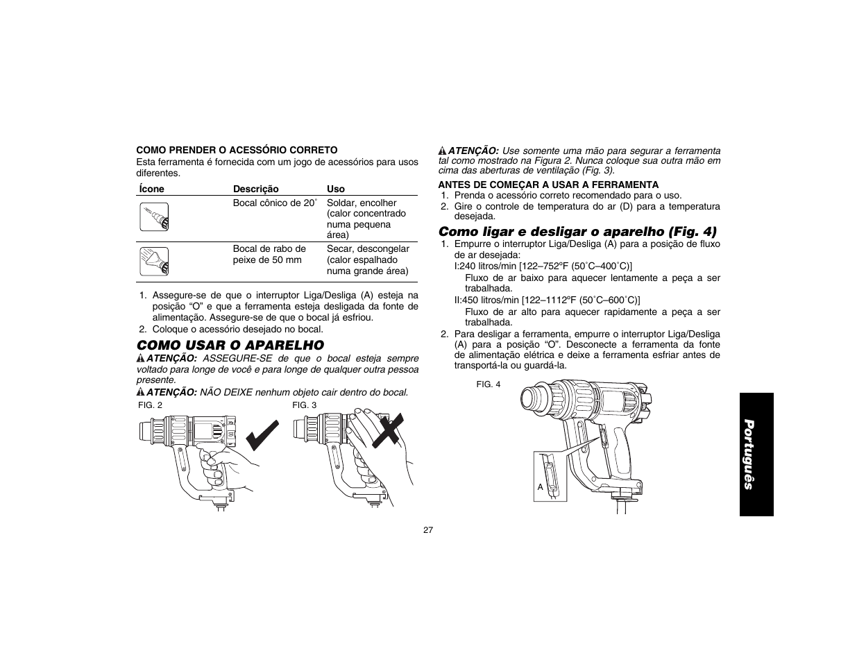 Por tuguês, Como usar o aparelho, Como ligar e desligar o aparelho (fig. 4) | DeWalt D26411 User Manual | Page 29 / 32