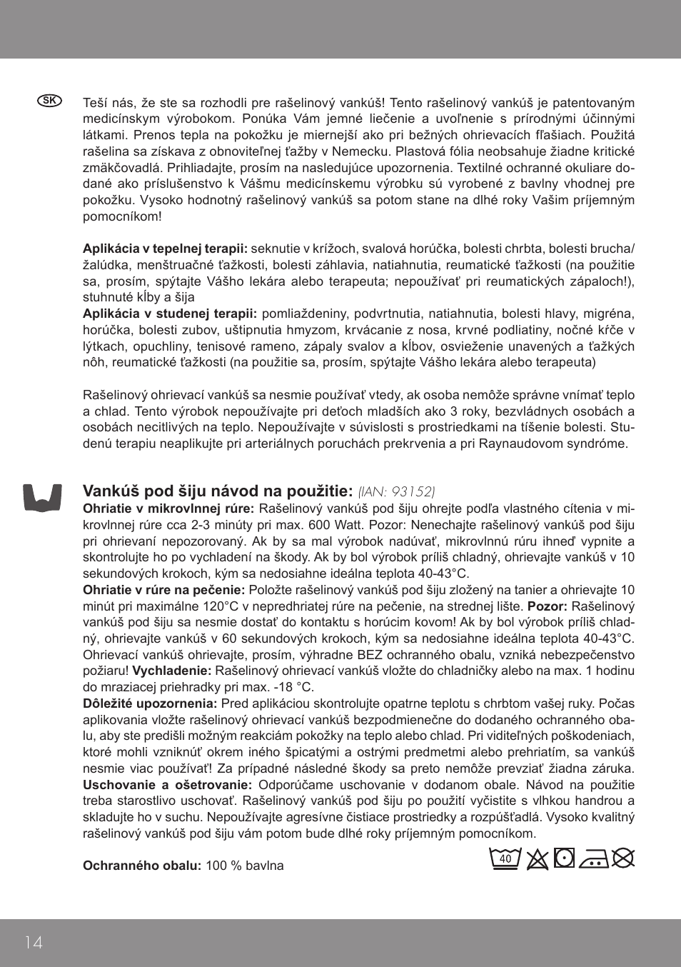 Vankúš pod šiju návod na použitie | Sensiplast Moor Mud Neck Pillow User Manual | Page 14 / 16
