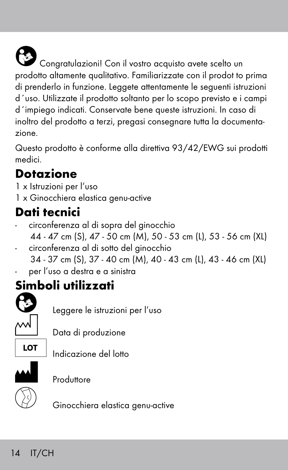 Dotazione, Dati tecnici, Simboli utilizzati | Sensiplast Knee Brace / Genu-Active User Manual | Page 14 / 24