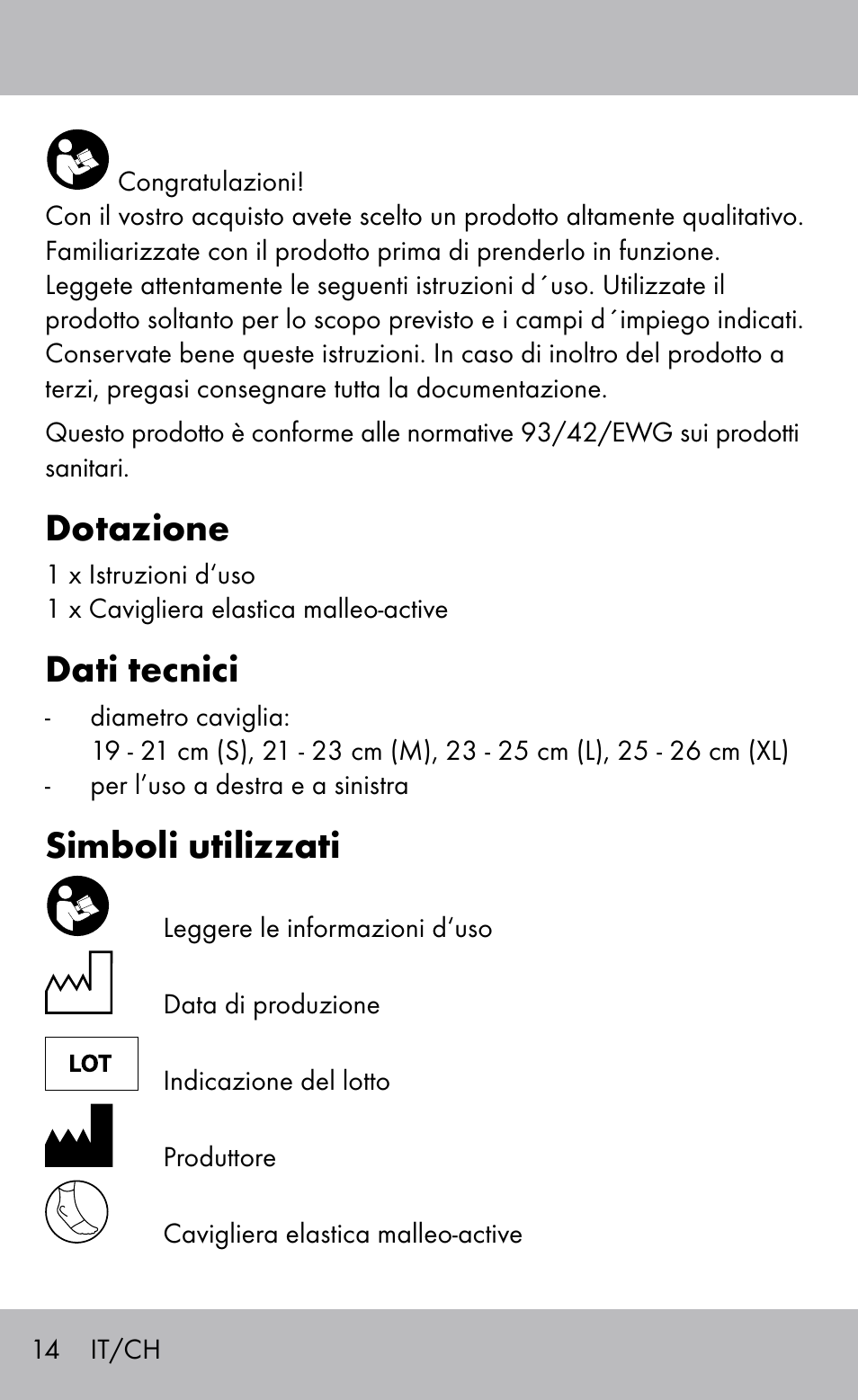 Dotazione, Dati tecnici, Simboli utilizzati | Sensiplast Ankle Brace User Manual | Page 14 / 24