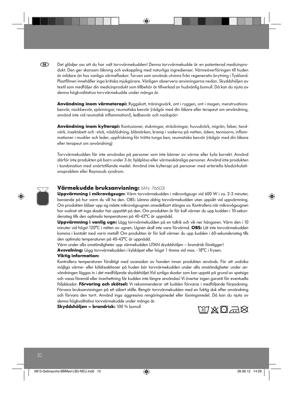 Värmekudde bruksanvisning | Sensiplast Moor Mud Pillow User Manual | Page 10 / 16