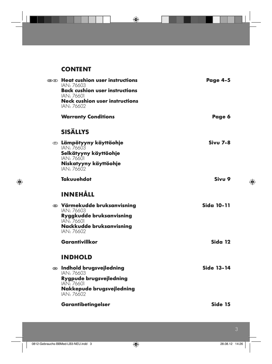Content sisällys innehåll indhold | Sensiplast Moor Mud Pillow User Manual | Page 3 / 16