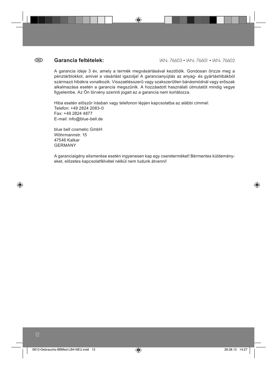 12 garancia feltételek | Sensiplast Moor Mud Pillow User Manual | Page 12 / 24