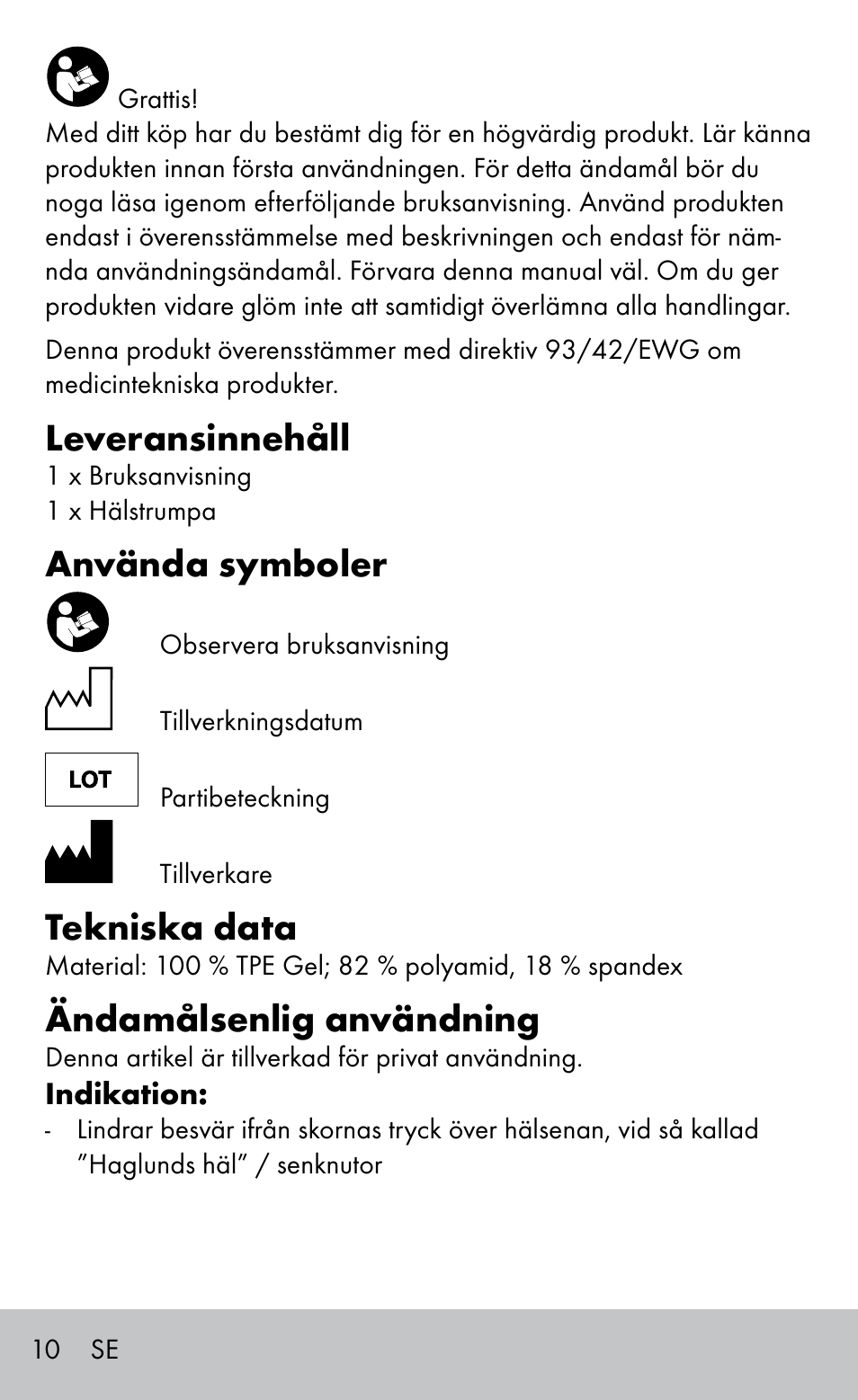 Leveransinnehåll, Använda symboler, Tekniska data | Ändamålsenlig användning | Sensiplast HEEL SLEEVE User Manual | Page 10 / 28