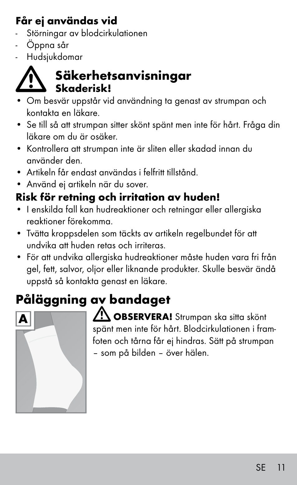 Säkerhetsanvisningar, Påläggning av bandaget | Sensiplast HEEL SLEEVE User Manual | Page 11 / 28