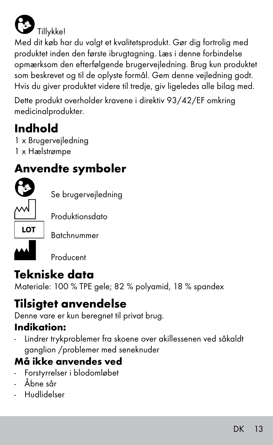 Indhold, Anvendte symboler, Tekniske data | Tilsigtet anvendelse | Sensiplast HEEL SLEEVE User Manual | Page 13 / 28