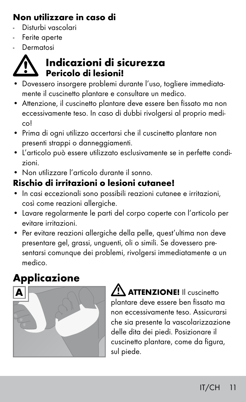 Indicazioni di sicurezza, Applicazione | Sensiplast GEL FOOT CUSHIONS User Manual | Page 11 / 20