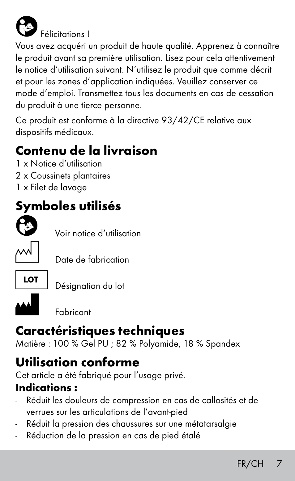 Contenu de la livraison, Symboles utilisés, Caractéristiques techniques | Utilisation conforme | Sensiplast GEL FOOT CUSHIONS User Manual | Page 7 / 20