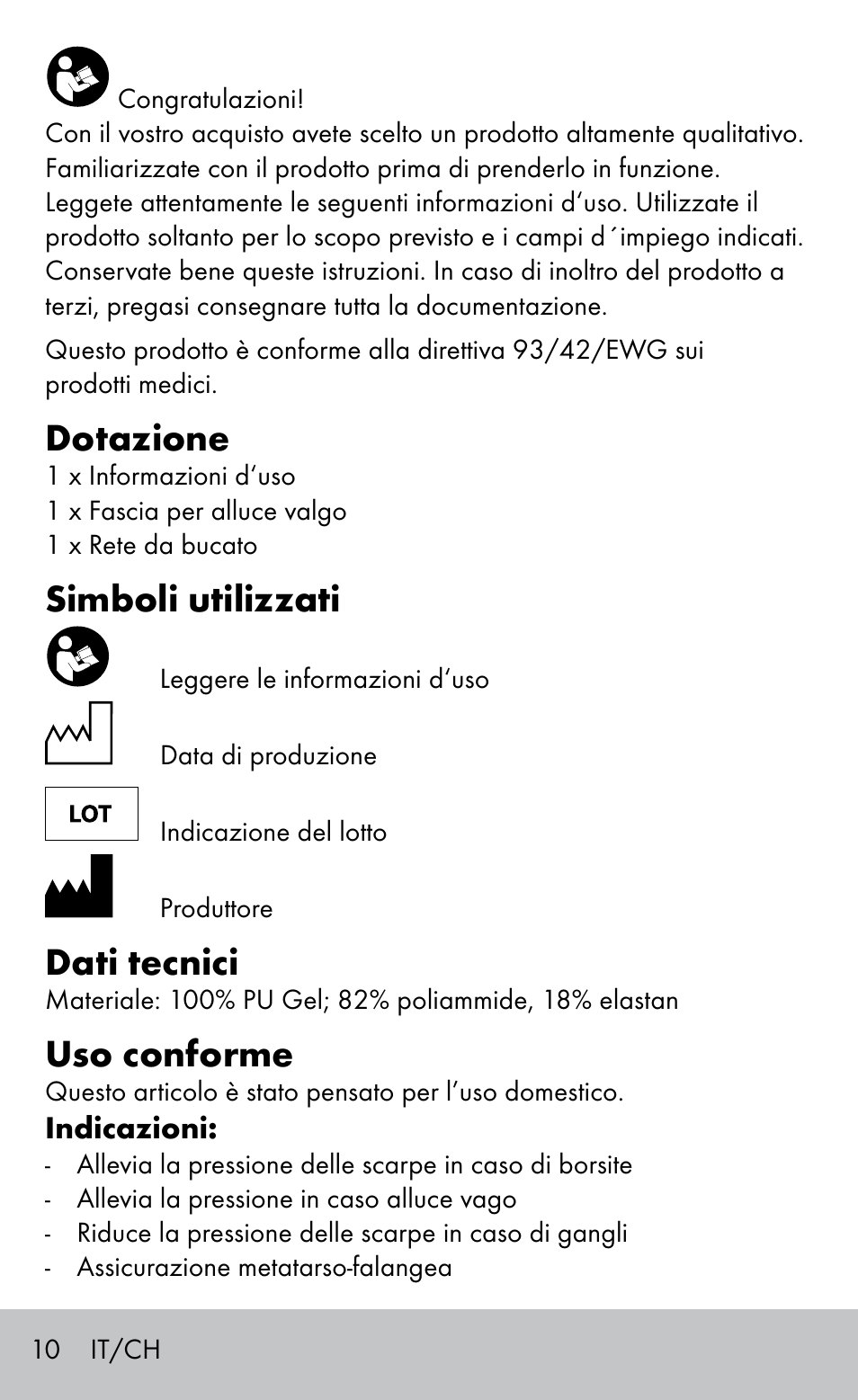 Dotazione, Simboli utilizzati, Dati tecnici | Uso conforme | Sensiplast BUNION BRACE User Manual | Page 10 / 20