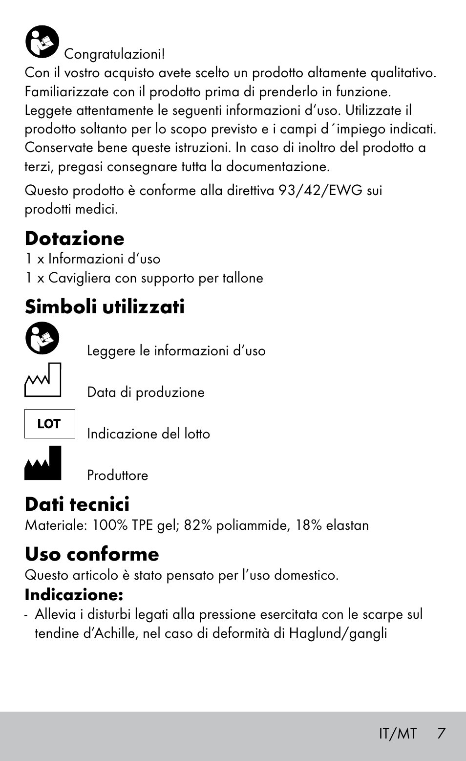 Dotazione, Simboli utilizzati, Dati tecnici | Uso conforme | Sensiplast HEEL SLEEVE User Manual | Page 7 / 20