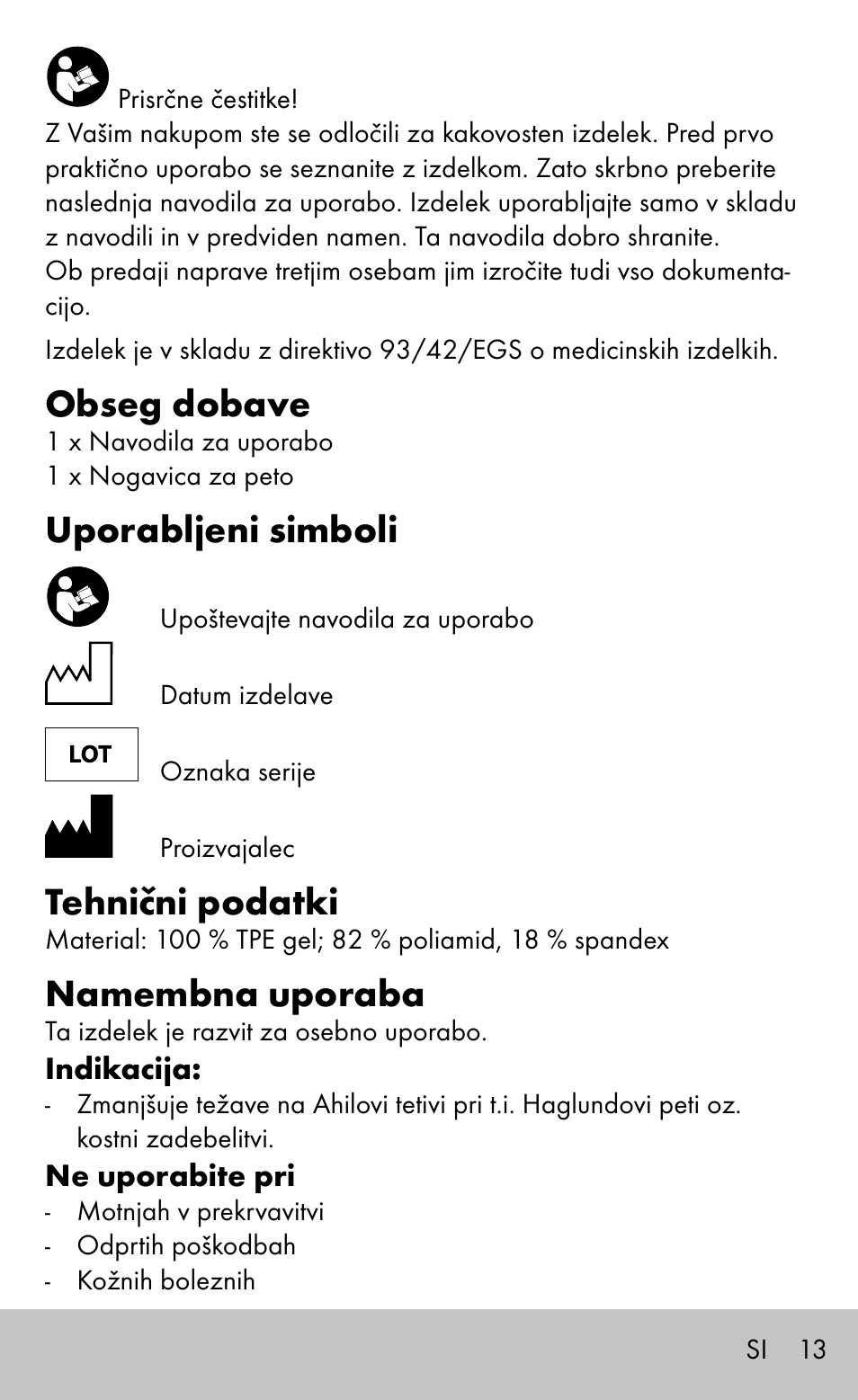 Obseg dobave, Uporabljeni simboli, Tehnični podatki | Namembna uporaba | Sensiplast HEEL SLEEVE User Manual | Page 13 / 28