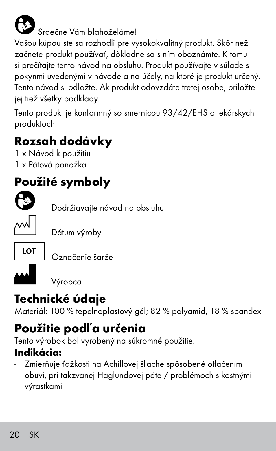 Rozsah dodávky, Použité symboly, Technické údaje | Použitie podľa určenia | Sensiplast HEEL SLEEVE User Manual | Page 20 / 28