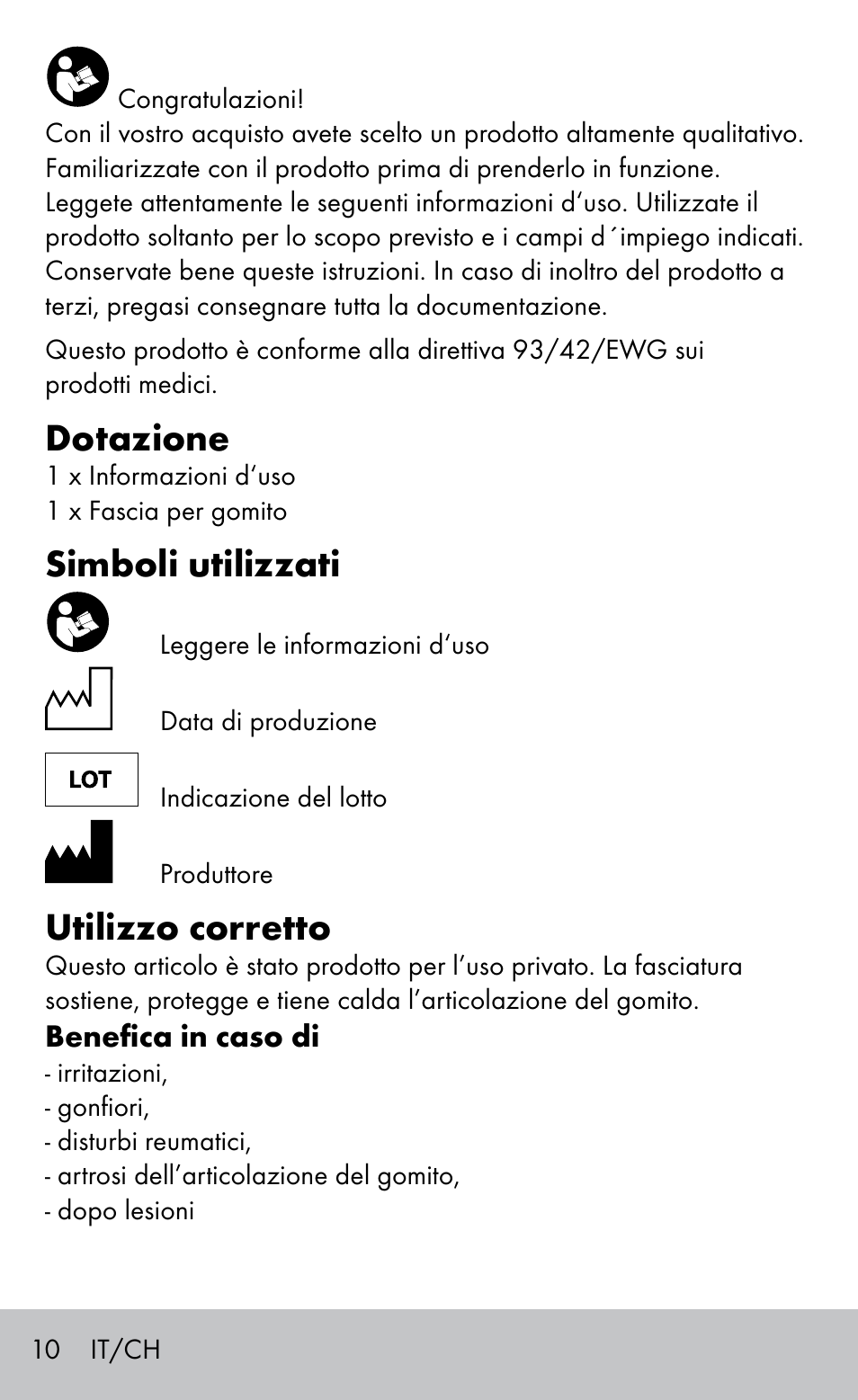 Dotazione, Simboli utilizzati, Utilizzo corretto | Sensiplast Elbow support bandage User Manual | Page 10 / 20
