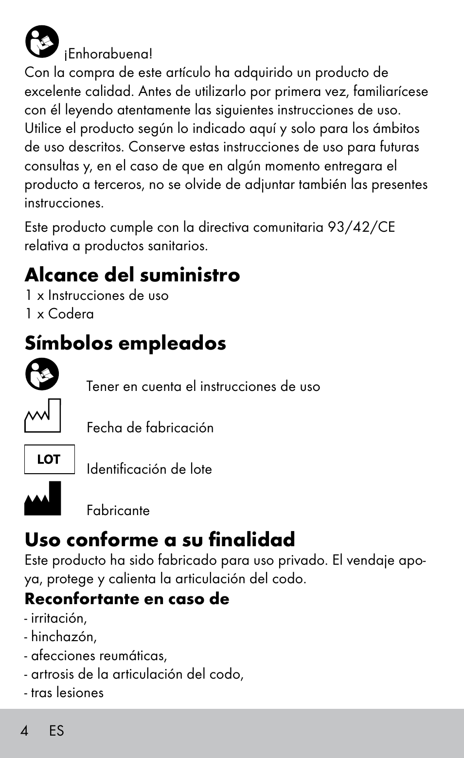 Alcance del suministro, Símbolos empleados, Uso conforme a su finalidad | Sensiplast Elbow support bandage User Manual | Page 4 / 20