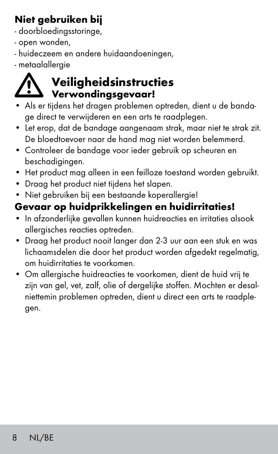 Veiligheidsinstructies | Sensiplast Elbow support bandage User Manual | Page 8 / 16