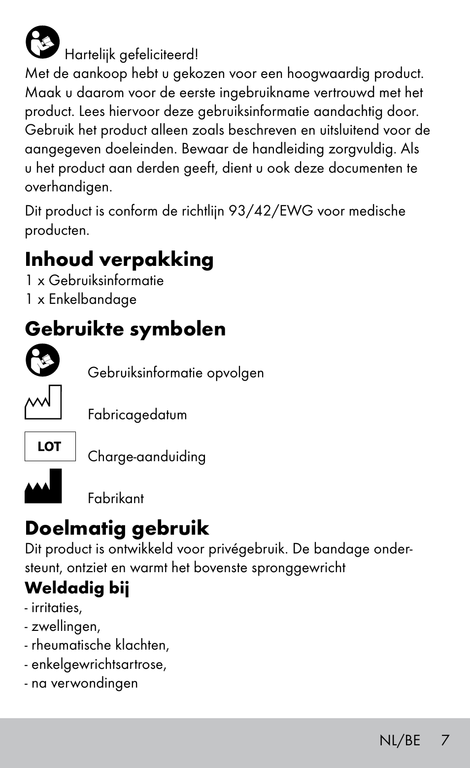 Inhoud verpakking, Gebruikte symbolen, Doelmatig gebruik | Sensiplast Ankle Support Bandage User Manual | Page 7 / 16