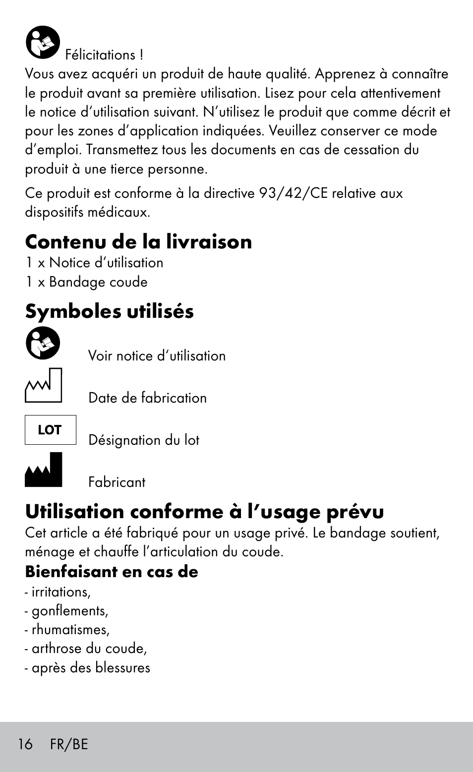 Contenu de la livraison, Symboles utilisés, Utilisation conforme à l’usage prévu | Sensiplast Elbow support bandage User Manual | Page 16 / 28