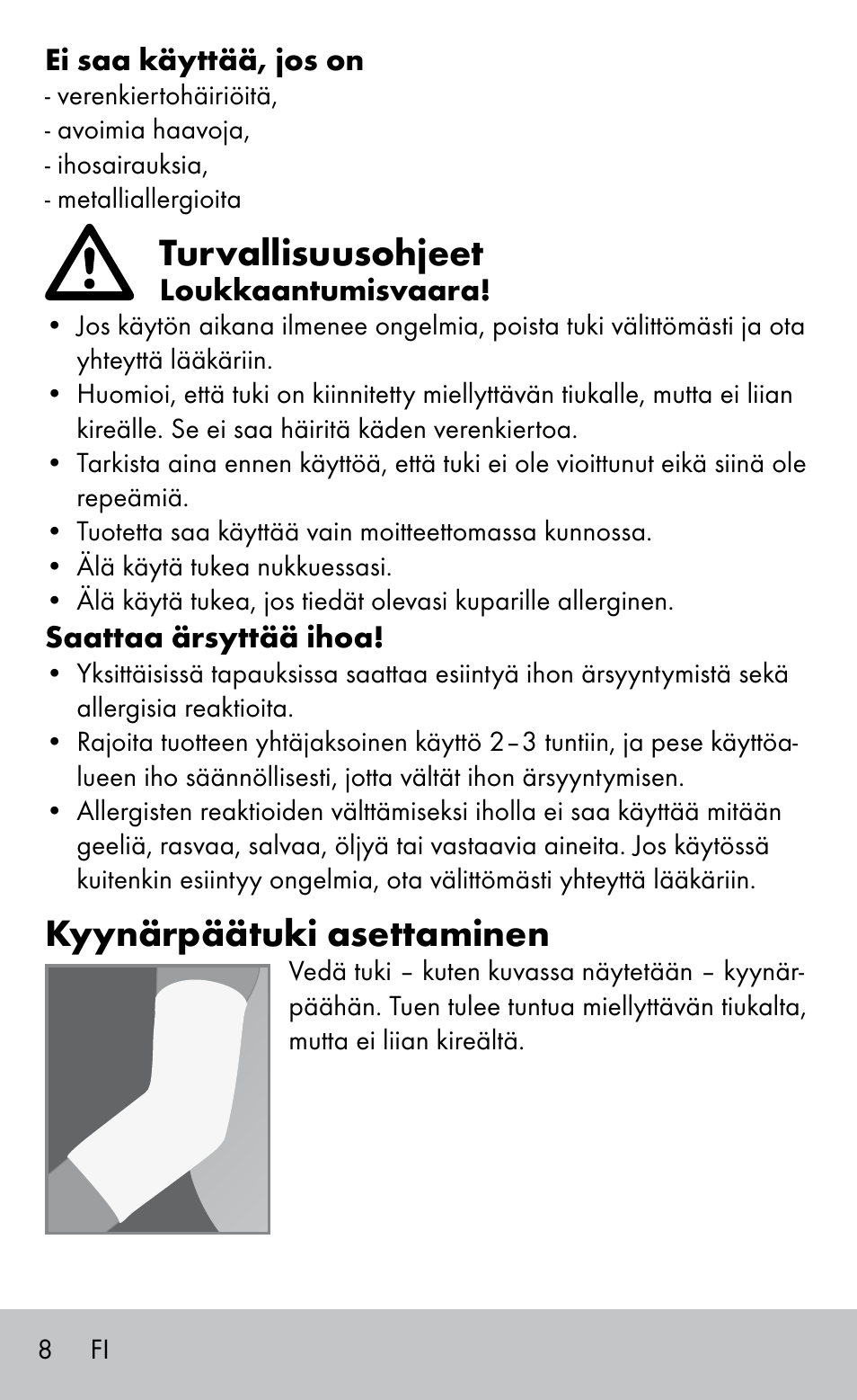 Turvallisuusohjeet, Kyynärpäätuki asettaminen | Sensiplast Elbow support bandage User Manual | Page 8 / 28