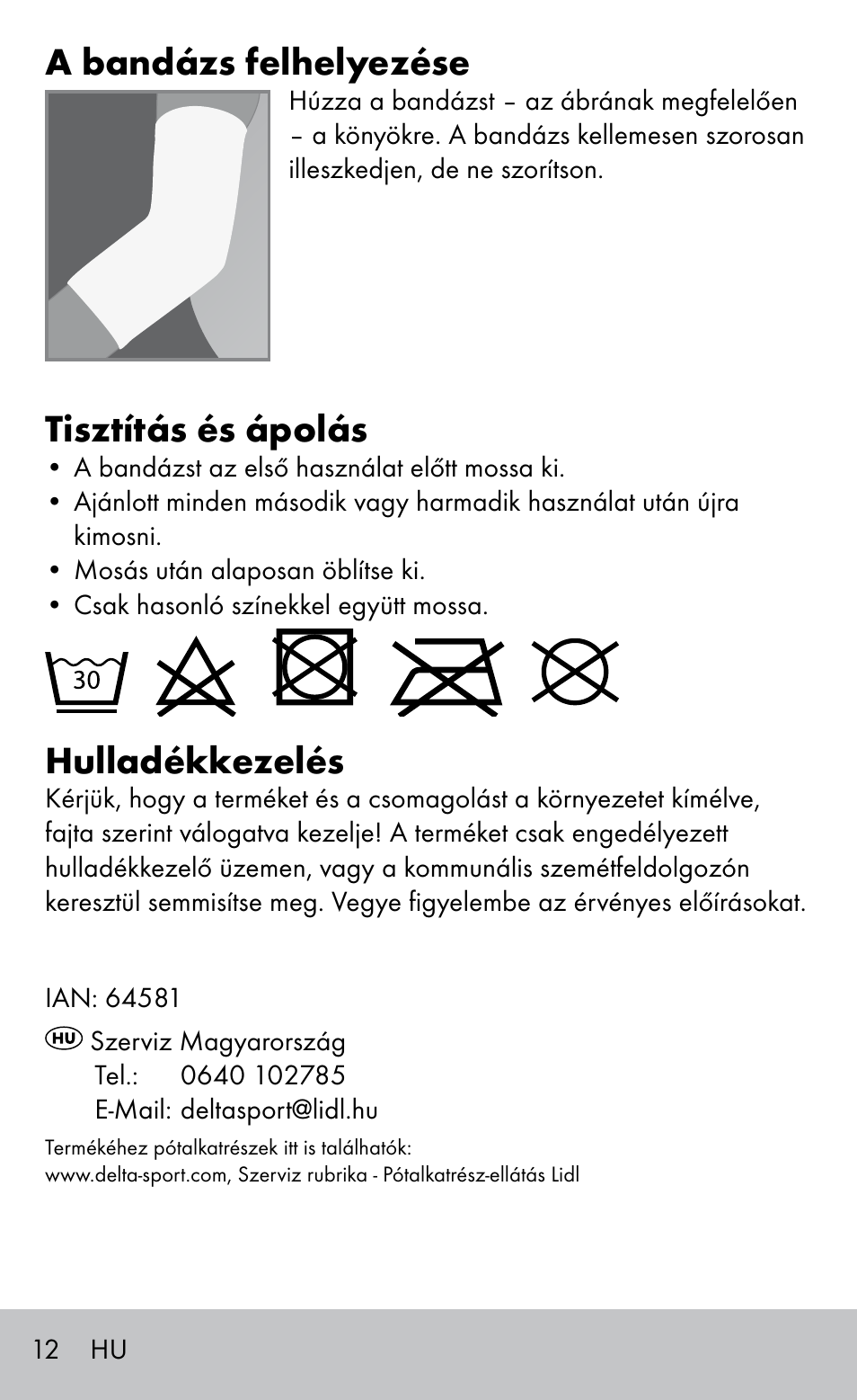 A bandázs felhelyezése, Tisztítás és ápolás, Hulladékkezelés | Sensiplast Elbow support bandage User Manual | Page 12 / 28