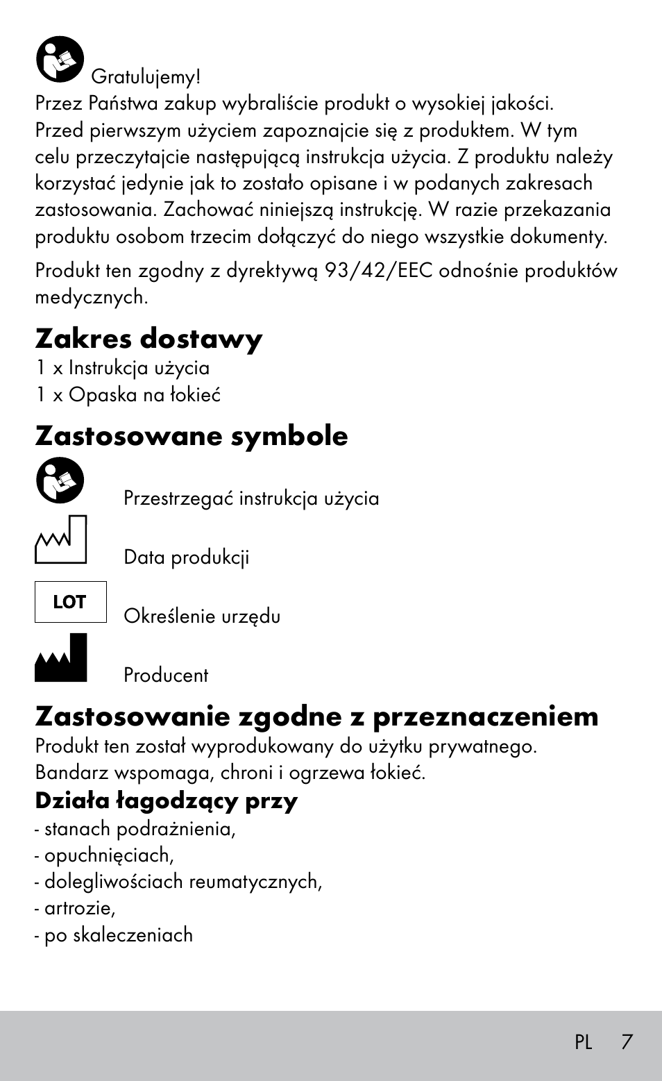 Zakres dostawy, Zastosowane symbole, Zastosowanie zgodne z przeznaczeniem | Sensiplast Elbow support bandage User Manual | Page 7 / 28