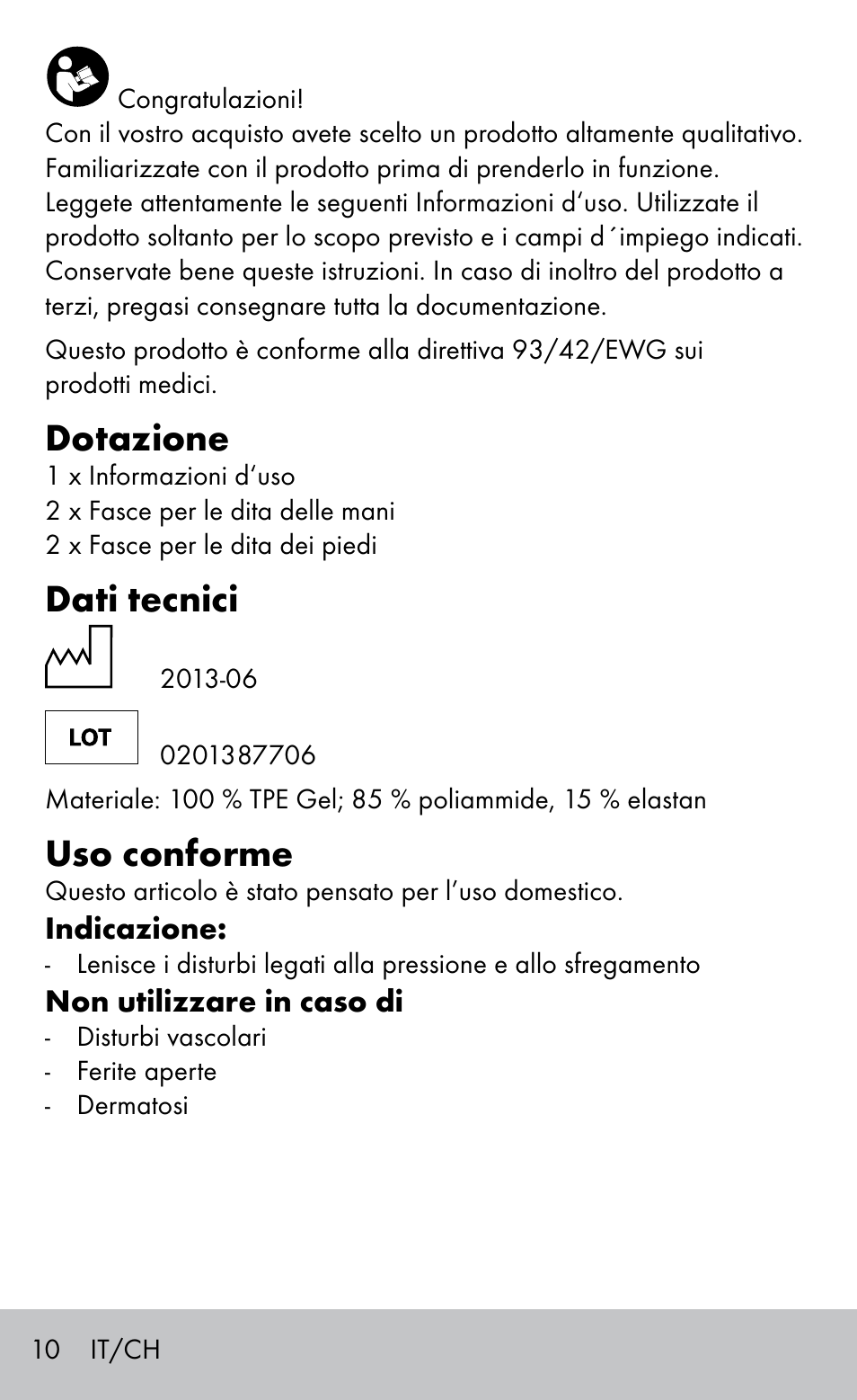 Dotazione, Dati tecnici, Uso conforme | Sensiplast FINGER & TOE BANDAGES User Manual | Page 10 / 20