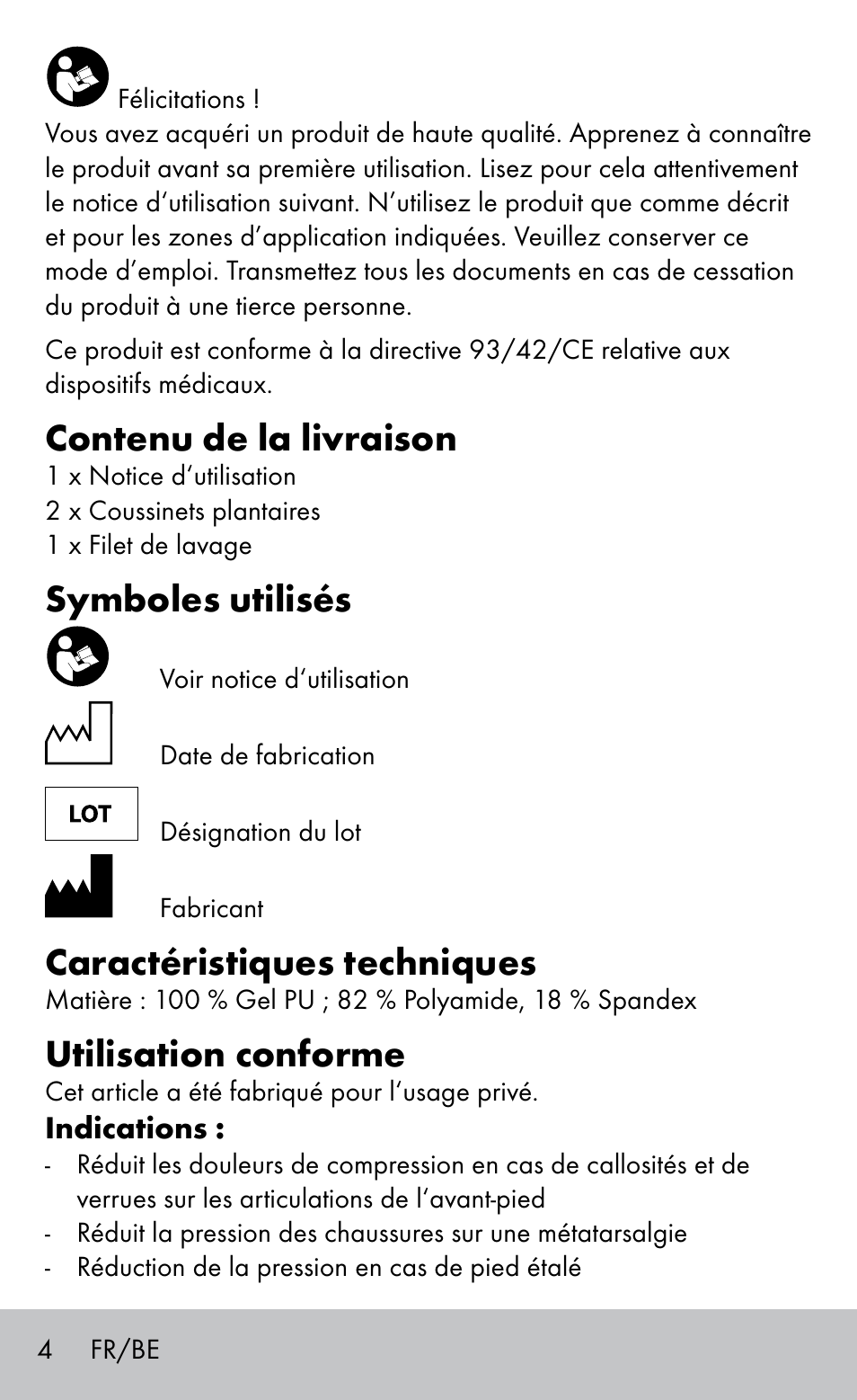 Contenu de la livraison, Symboles utilisés, Caractéristiques techniques | Utilisation conforme | Sensiplast GEL FOOT CUSHIONS User Manual | Page 4 / 16